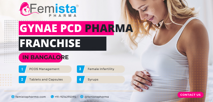 Gynae PCD Pharma Franchise in Bangalore
