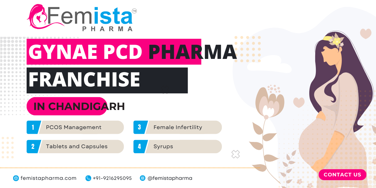 Gynae PCD Pharma Franchise in Chandigarh