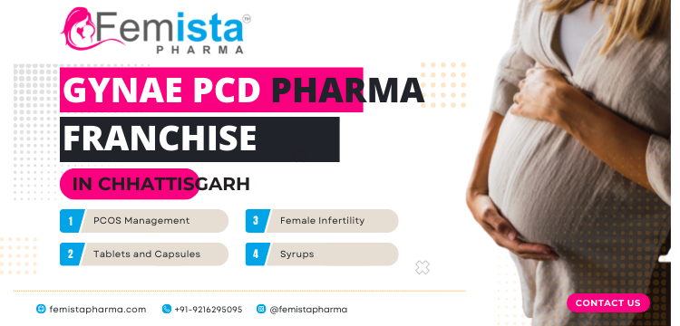 Gynae PCD Pharma Franchise in Chhattisgarh