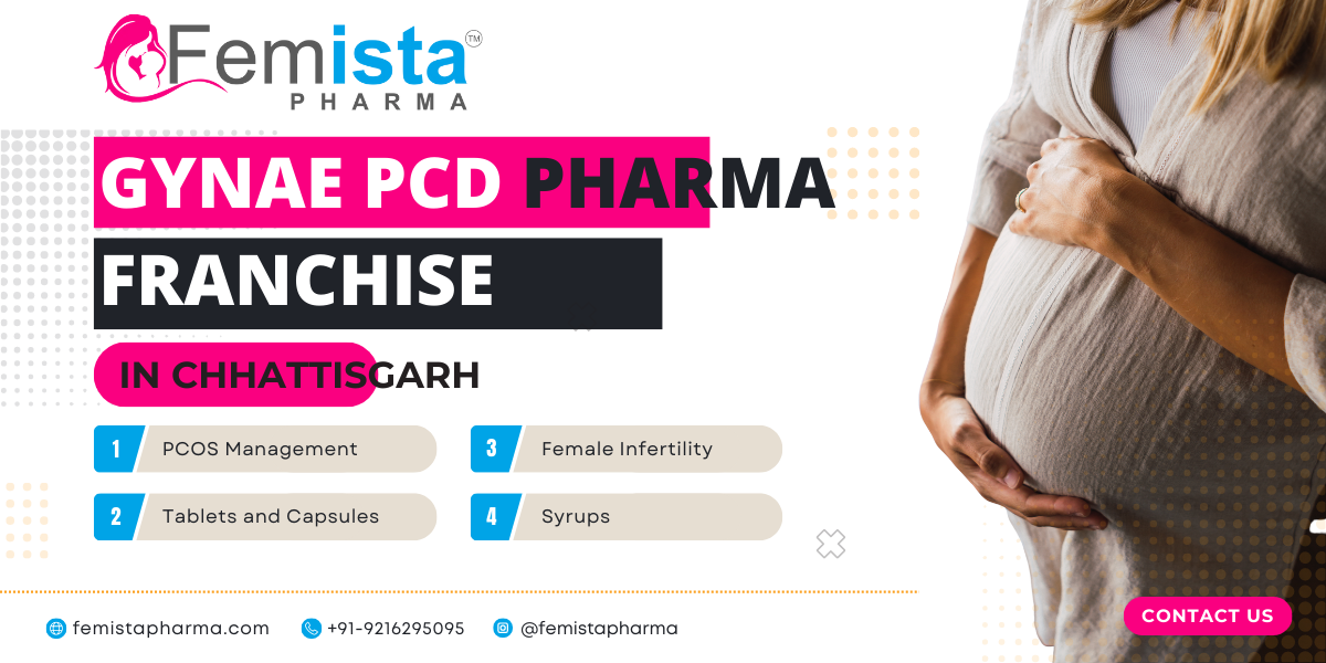 Gynae PCD Pharma Franchise in Chhattisgarh