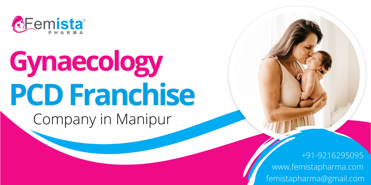 Gynaecology PCD Franchise Company in Manipur