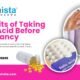 Benefits of Taking Folic Acid Before Pregnancy
