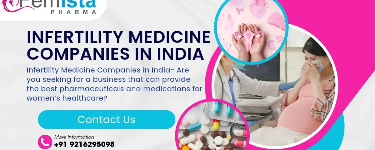 Infertility Medicine Companies in India