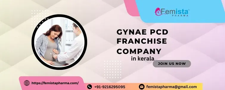 Gynae PCD Franchise Company in kerala