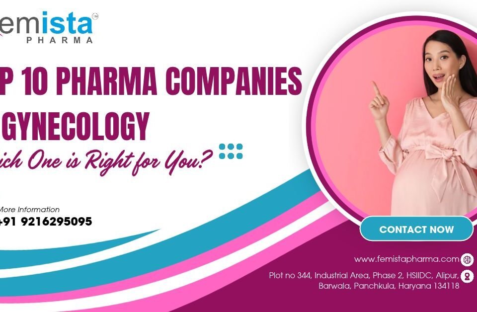 Top 10 Pharma Companies in Gynecology